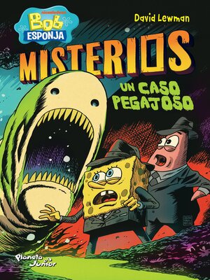 cover image of Bob Esponja. Misterios 2. Un caso pegajoso